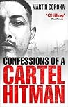 Confessions of a Cartel Hitman