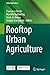 Rooftop Urban Agriculture