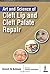 Art and Science of Cleft Lip and Cleft Palate Repair