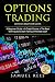 Options Trading: Ultimate B...