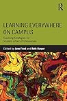 Learning Everywhere on Campus Learning Everywhere on Campus