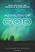Azimuth of God: Meditations...