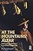 At the Mountains’ Altar