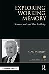 Exploring Working Memory (World Library of Psychologists)