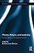 Women, Religion and Leadership: Female Saints as Unexpected Leaders (Routledge Studies in Leadership Research)