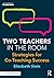 Two Teachers in the Room