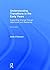 Understanding Transitions in the Early Years: Supporting Change through Attachment and Resilience