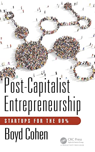 Post-Capitalist Entrepreneurship (Hardcover)