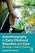 Autoethnography in Early Childhood Education and Care by Elizabeth Henderson