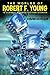 The Worlds of Robert F. Young: 16 Classic Science Fiction Stories