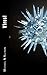 Virus!: A Technothriller
