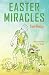Easter Miracles