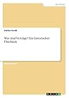 Was sind Verträge? Ein historischer Überblick (German Edition)
