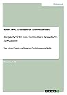 Projektbericht zum interaktiven Besuch des Spectrums: Das Science Center des Deutschen Technikmuseums Berlin (German Edition)