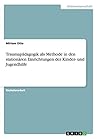 Traumapädagogik als Methode in den stationären Einrichtungen der Kinder- und Jugendhilfe (German Edition)