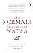 It's Normal!