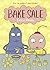 Bake Sale (Turtleback School & Library Binding Edition)