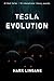Tesla Evolution
