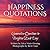 Happiness Quotations: Gener...