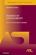 Degrees of Unsolvability: Local and Global Theory