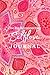 The Big Reconnecting Selflove Journal by Brooke Benoit