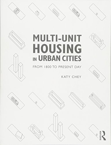 Multi-Unit Housing in Urban Cities: From 1800 to Present Day (Paperback)