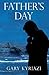 Father's Day by Gary Kyriazi