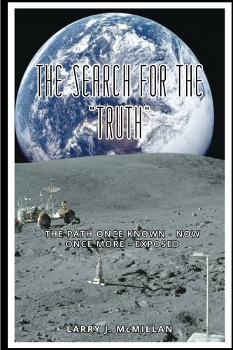 The Search for the "Truth": The Search for the "Truth" (Paperback)