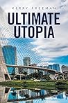 Ultimate Utopia Ultimate Utopia