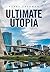 Ultimate Utopia