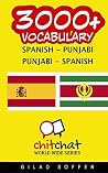 3000+ Spanish - Punjabi Punjabi - Spanish Vocabulary 3000+ Spanish - Punjabi Punjabi - Spanish Vocabulary