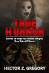 True Horror: Stor...