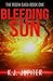 Bleeding Sun (The Risen Saga #1)