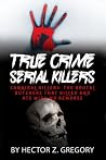 True Crime Serial...