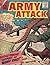 Army Attack: Volume 41 Blazing! Freezing! Outpost on Bloody Ridge!