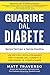 GUARIRE dal DIABETE by Matt Traverso