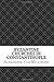 Byzantine Churches in Constantinople