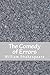 The Comedy of Errors