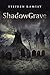 ShadowGrave