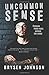 Uncommon Sense by Brysen Johnson