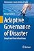 Adaptive Governance of Disaster by Margot Hurlbert