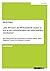 "Das Brechen der Weltzustände [kann] ja nur in der Gebrochenheit der individuellen erscheinen": Die Gebrochenheit des Individuums in Friedrich Hebbels ... des Charakters Leonhard (German Edition)