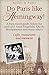 Do Paris like Hemingway!: A Paris travel guide, follow the path of F. Scott Fitzgerald, Kiki de Montparnasse and many others, cafés, restaurants and museums. (Book & Paris Fabulous Collection)