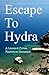 Escape To Hydra: A Leonard ...