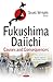 Fukushima Daiichi: Causes a...
