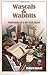 Wascals & Wabbits: Confessi...