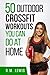 Crossfit Workouts You Can D...
