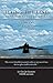 Vol 2 - Flying the Line, An Air Force Pilot's Journey, Military Airlift Command, 1981-1993