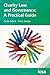 Charity Law and Governance: A Practical Guide