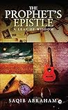 The Prophet's Epistle: A Leaf of Wisdom The Prophet's Epistle: A Leaf of Wisdom